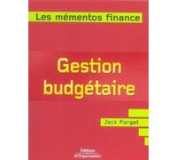 Gestion budgétaire: Prévoir et contrôler les activités de l'entreprise