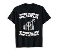 Gestion Chantier Supervision - Contremaître De Construction T-Shirt