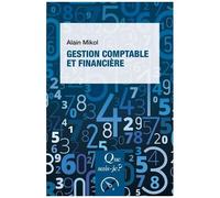 Gestion Comptable Et Financière - Que Sais-Je 11e Édition