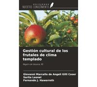 Gestión cultural de los frutales de clima templado: Región de Vacaria, RS
