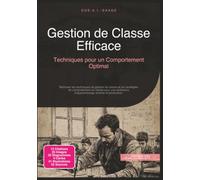 Gestion de Classe Efficace: Techniques pour un Comportement Optimal
