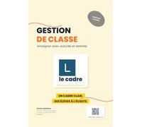 Gestion de nseigner avec autorité et sérénité