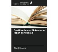 Gestión de conflictos en el lugar de trabajo