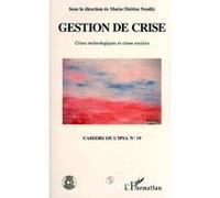 Gestion de crise M.T. Neuilly (Auteur)