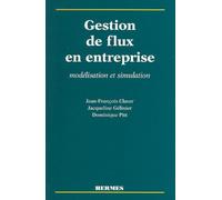 Gestion de flux en entreprise: modélisation et simulation