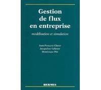 Gélinier, Pitt & Claver – Gestion de flux en entreprise – Modélisation et simulation