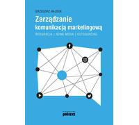 Gestion de la communication marketing intégration des nouveaux médias externalisation
