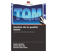 Gestion de la qualité totale: La e l'amélioration de l'entreprise