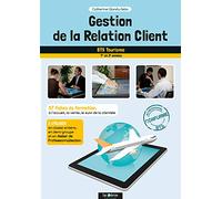 Gestion de la relation client BTS Tourisme 1re et 2e années