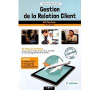 Gestion de la relation client BTS Tourisme 1re et 2e années