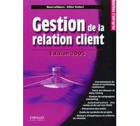 Gestion De La Relation Client - Edition 2005