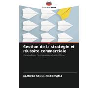 Gestion De La Stratégie Et Réussite Commerciale