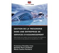 GESTION DE LA TRÉSORERIE DANS UNE ENTREPRISE DE SERVICES D'ASSAINISSEMENT