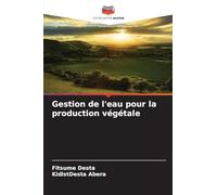 Gestion de l'eau pour la production végétale
