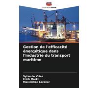 Gestion de l'efficacité énergétique dans l'industrie du transport maritime