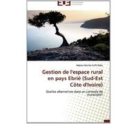 Gestion De L'espace Rural En Pays Ebrié (Sud-Est Côte D'ivoire)
