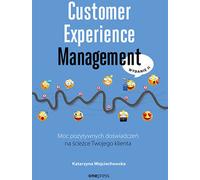 Gestion de l'expérience client Katarzyna Wojciechowska (Buch auf Polnisch)