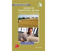 Gestion de l'exploitation agricole (3° Éd.) Éléments pour la prise de décision à partir de l'étude de cas concrets - Alain RÉTHORÉ - Technique Et Documentation - broché - Livre