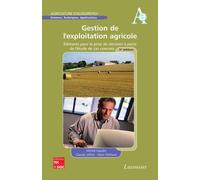 Gestion de l'exploitation agricole elements pour la prise de - Gaudin - Technique Et Documentation - broché - Livre
