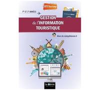 Gestion De L'information Touristique Bts Tourisme 1re Et 2e Années - Bloc De Compétences 3
