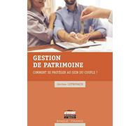 Gestion de patrimoine: Comment se protéger au sein du couple ?