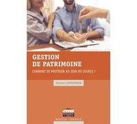 Gestion de patrimoine Comment se protéger au sein du couple ? - Jérôme Leprovaux - Ems Management Et Societes - broché - Guide