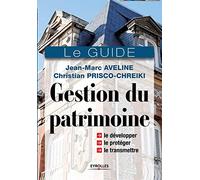 Gestion de patrimoine: Le guide