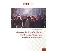Gestion de Portefeuille et Maitrise de Risque de Crédit: Cas des EMF - Claude Chapelong Dimo - Universitaires Europeennes - broché - Livre