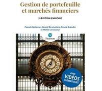 Gestion de portefeuille et marchés financiers - 2e édition enrichie Pascal Alphonse (Auteur), Gérard Desmuliers (Auteur), Pascal Grandin (Auteur), Michel Levasseur (Auteur)