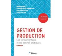 Gestion De Production - Les Fondamentaux Et Les Bonnes Pratiques