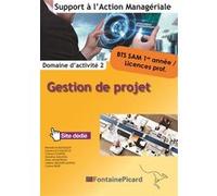 Gestion de projet BTS SAM 1re année / licences pro: Domaine d'activité 2