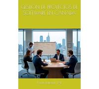 GESTIÓN DE PROYECTOS DE SOFTWARE EN CANADÁ