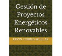 Gestión de Proyectos Energéticos Renovables