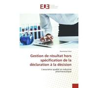 Gestion de résultat hors spécification de la déclaration à la décision - Roumaissa Frioui - Universitaires Europeennes - broché - Livre