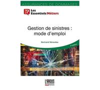 Gestion De Sinistres : Mode D'emploi