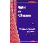 Gestion de tresorerie, 3e ed. BELLIER-DELIENNE/KHA (Auteur)