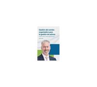 Gestión Del Cambio Organizativo Para La Gestión De Activos