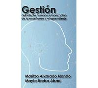 Gestión Del Talento Humano E Innovación De La Enseñanza Y El Aprendizaje