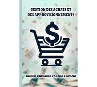 Gestión des Achats et des Approvisionnements