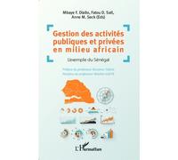 Gestion Des Activités Publiques Et Privées En Milieu Africain - L'exemple Du Sénégal