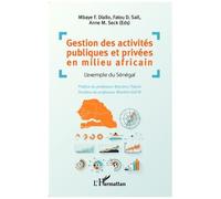 Gestion Des Activités Publiques Et Privées En Milieu Africain - L'exemple Du Sénégal