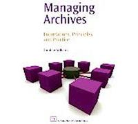 Gestion des archives : Fondements, principes et pratiques