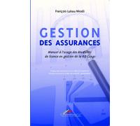 Gestion des assurances Manuel à l'usage des étudiants de licence en gestion de la RD Congo - François Lukau Nkodi - L'harmattan - broché - Essai