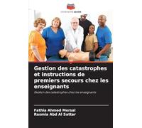 Gestion des catastrophes et instructions de premiers secours chez les enseignants