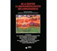 Revue Internationale De Psychosociologie N° 49, Printemps 2014 - De La Gestion À L'instrumentalisation Des Connaissances