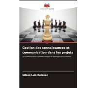 Gestion des connaissances et communication dans les projets