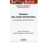 Gestion Des Crises Territoriales, De L'urgence À La Reconstruction