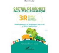 Gestion des déchets dans les villes d'Afrique Michel Boukar (Auteur), Maurice Kamto (Préface)