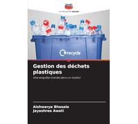 Gestion des déchets plastiques: Une enquête menée dans un institut