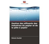 Gestion des effluents des industries du papier et de la pâte à papier
